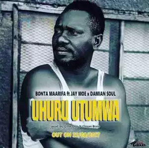 Bonta - Uhuru Utumwa Ft. Jay Moe & Damian Soul